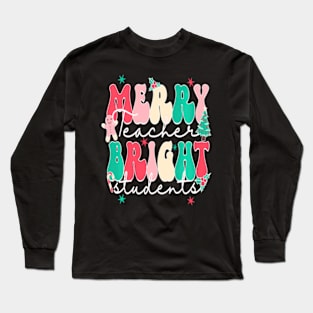 Groovy Merry Teacher Bright Student Christmas Teaching Long Sleeve T-Shirt